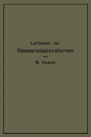 Könyv Leitfaden Fur Giessereilaboratorien Bernhard Osann