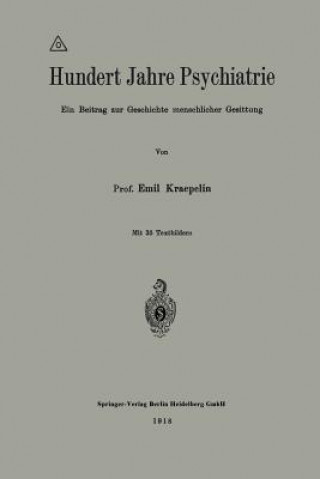 Książka Hundert Jahre Psychiatrie Emil Kraepelin