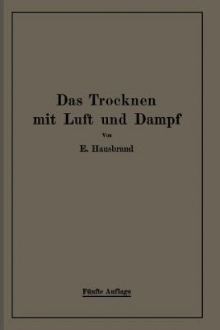 Libro Das Trocknen Mit Luft Und Dampf Eugen Hausbrand