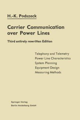 Książka Carrier Communication Over Power Lines Heinrich-Karl Podszeck