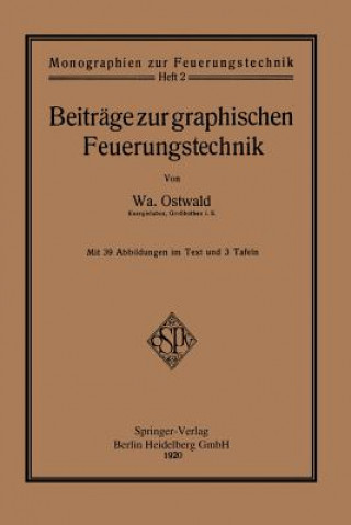 Carte Beitrage Zur Graphischen Feuerungstechnik Walter Ostwald