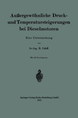 Könyv Aussergewoehnliche Druck- Und Temperatursteigerungen Bei Dieselmotoren Richard Colell
