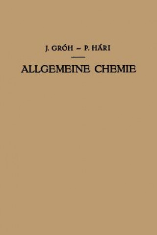 Könyv Kurzes Lehrbuch Der Allgemeinen Chemie Julius Gróh