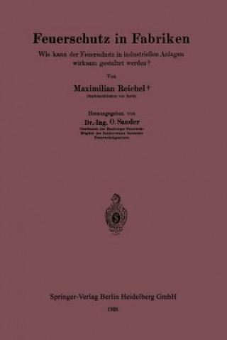 Kniha Feuerschutz in Fabriken Maximilian Reichel