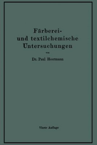 Kniha Farberei- Und Textilchemische Untersuchungen Paul Hermann