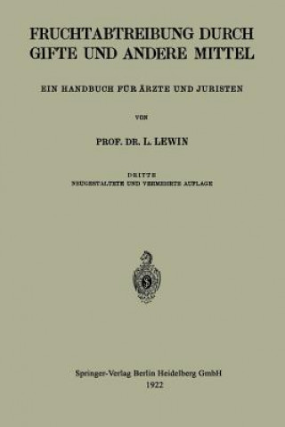 Książka Die Fruchtabtreibung Durch Gifte Und Andere Mittel Louis Lewin