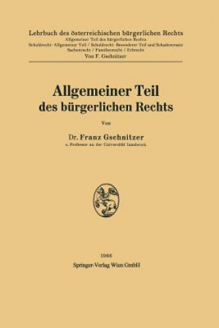 Kniha Allgemeiner Teil Des Burgerlichen Rechts Franz Gschnitzer