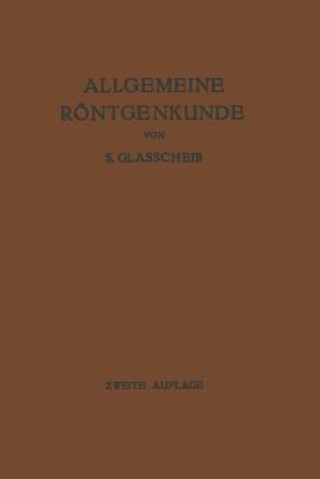 Book Allgemeine Roentgenkunde Samuel Glasscheib