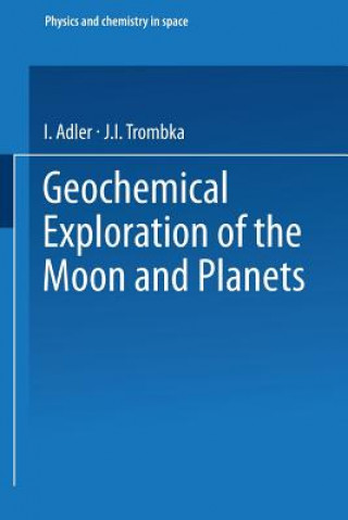 Kniha Geochemical Exploration of the Moon and Planets Julian Gualterio Roederer
