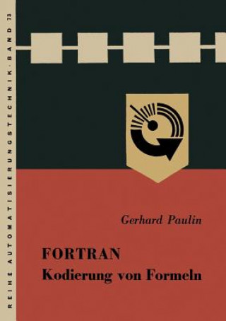 Książka Fortran, Kodierung Von Formeln Gerhard Paulin