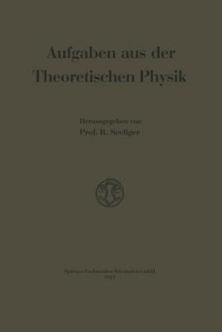 Knjiga Aufgaben Aus Der Theoretischen Physik Rudolf Seeliger