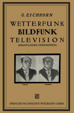 Kniha Wetterfunk, Bildfunk, Television Dr. Gustav Eichhorn