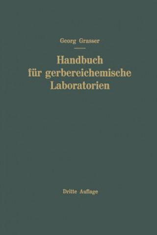 Kniha Handbuch F r Gerbereichemische Laboratorien Georg Grassner