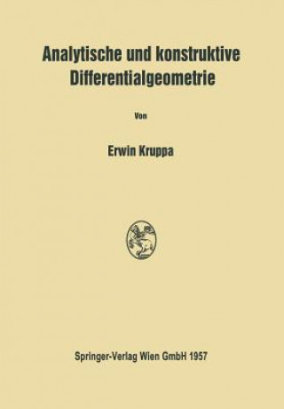 Kniha Analytische und konstruktive Differentialgeometrie Erwin Kruppa