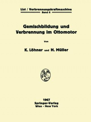 Kniha Gemischbildung Und Verbrennung Im Ottomotor Kurt Löhner