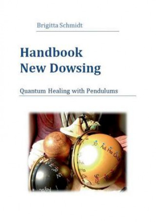 Kniha Handbook New Dowsing Brigitta Schmidt