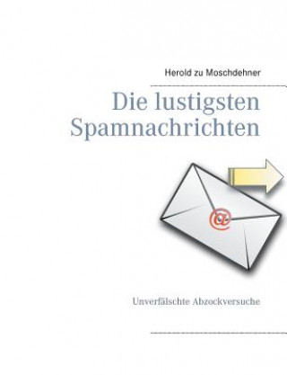 Knjiga lustigsten Spamnachrichten Herold zu Moschdehner