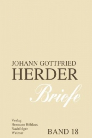 Könyv Johann Gottfried Herder. Briefe. Günter Arnold