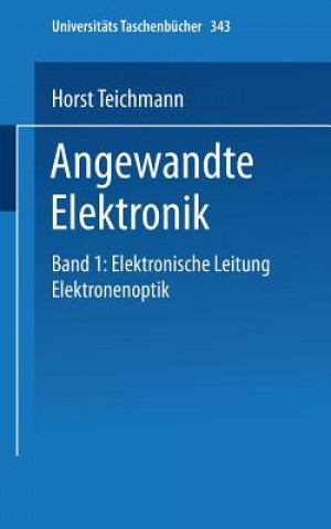 Könyv Angewandte Elektronik H. Teichmann