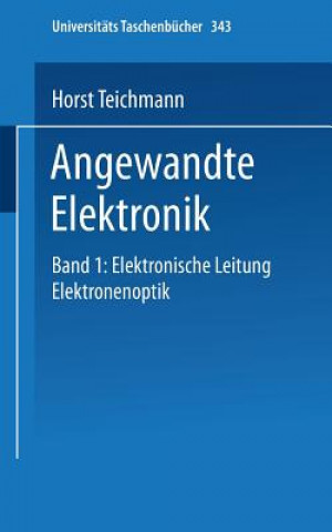 Kniha Angewandte Elektronik H. Teichmann