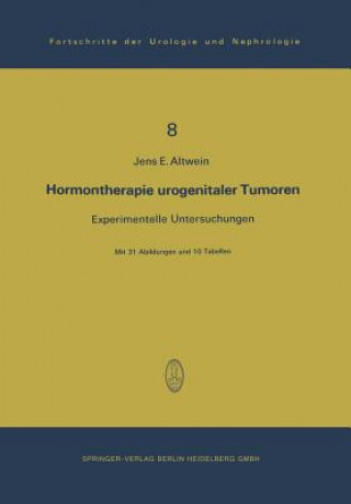 Könyv Hormontherapie Urogenitaler Tumoren J. Altwein