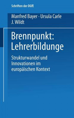 Книга Brennpunkt: Lehrerbildung Manfred Bayer