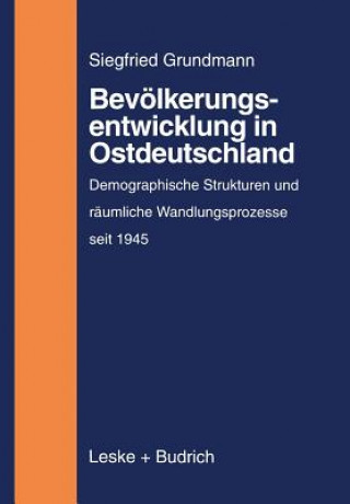 Carte Bev lkerungsentwicklung in Ostdeutschland Siegfried Grundmann