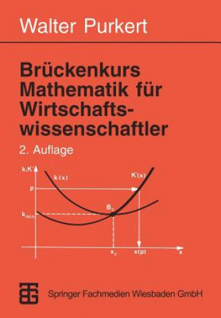 Knjiga Br ckenkurs Mathematik F r Wirtschaftswissenschaftler Prof. Dr. Walter Purkert