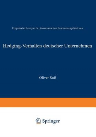 Kniha Hedging-Verhalten Deutscher Unternehmen Oliver Ruß