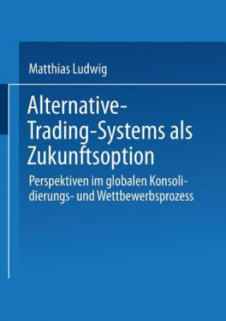 Książka Alternative-Trading-Systems ALS Zukunftsoption Matthias Ludwig