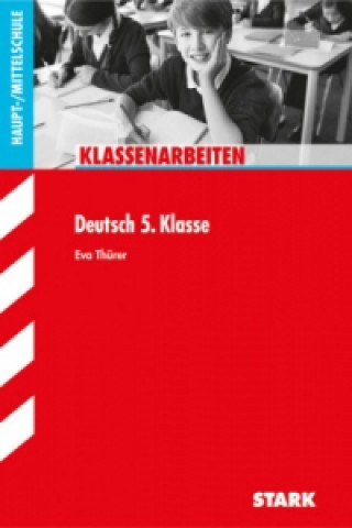 Könyv STARK Klassenarbeiten Haupt-/Mittelschule - Deutsch 5. Klasse Eva Thürer