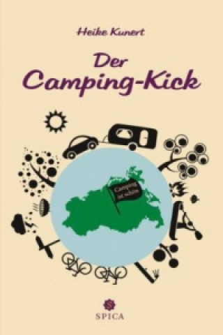 Kniha Der Camping-Kick Heike Kunert