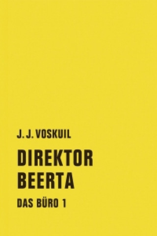 Könyv Das Büro, Direktor Beerta J. J. Voskuil