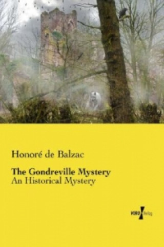 Książka Gondreville Mystery Honor  de Balzac