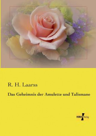 Livre Geheimnis der Amulette und Talismane R. H. Laarss