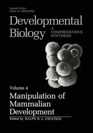 Knjiga Manipulation of Mammalian Development Ralph B.L. Gwatkin