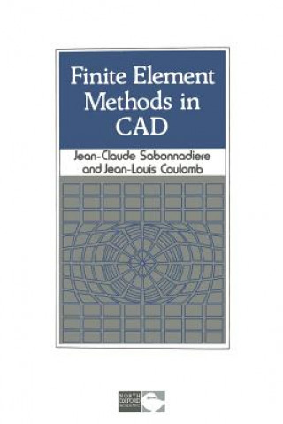 Libro Finite Element Methods in CAD Jean-Claude Sabonnadiere