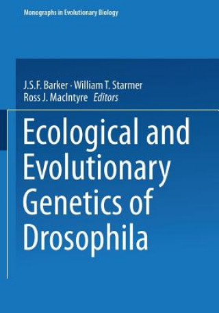 Book Ecological and Evolutionary Genetics of Drosophila J.S.F. Barker