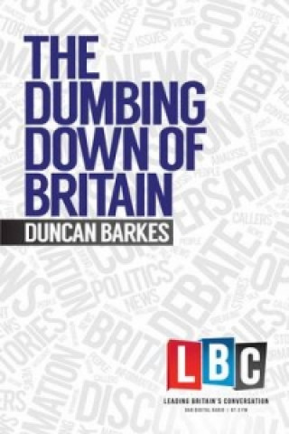 Książka Dumbing Down of Britain Duncan Barkes