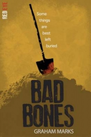 Könyv Bad Bones Graham Marks