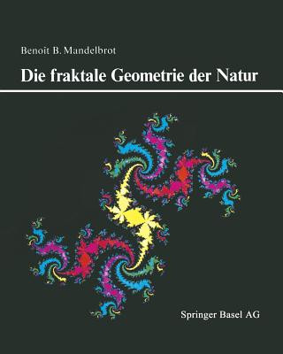 Książka Die Fraktale Geometrie Der Natur B. Mandelbrot