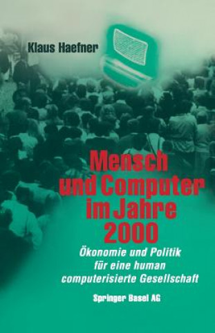 Könyv Mensch Und Computer Im Jahre 2000 AEFNER