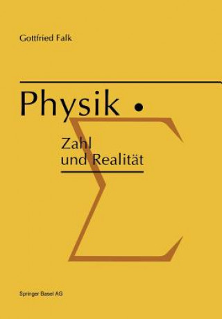 Książka Physik: Zahl Und Realitat G. Falk