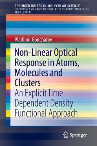 Carte Non-Linear Optical Response in Atoms, Molecules and Clusters Vladimir Goncharov