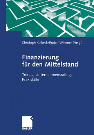 Kniha Finanzierung Fur Den Mittelstand Christoph Kolbeck