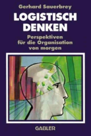 Knjiga Logistisch Denken Gerhard Sauerbrey