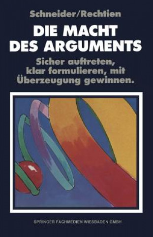 Carte Die Macht Des Arguments W. Rechtien