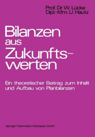 Książka Bilanzen Aus Zukunftswerten Wolfgang Lücke