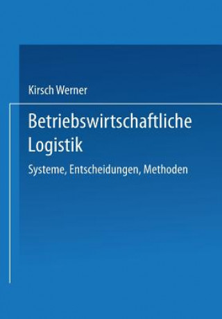 Book Betriebswirtschaftliche Logistik Kirsch Werner