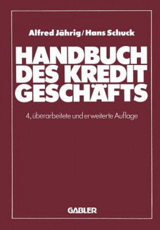 Книга Handbuch Des Kreditgeschafts Alfred Jährig
